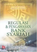 Regulasi dan pengawasan bank syariah