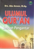 Ulumul qur'an : suatu pengantar