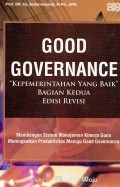 Good governance : kepemerintahan yang baik, bagian kedua edisi revisi